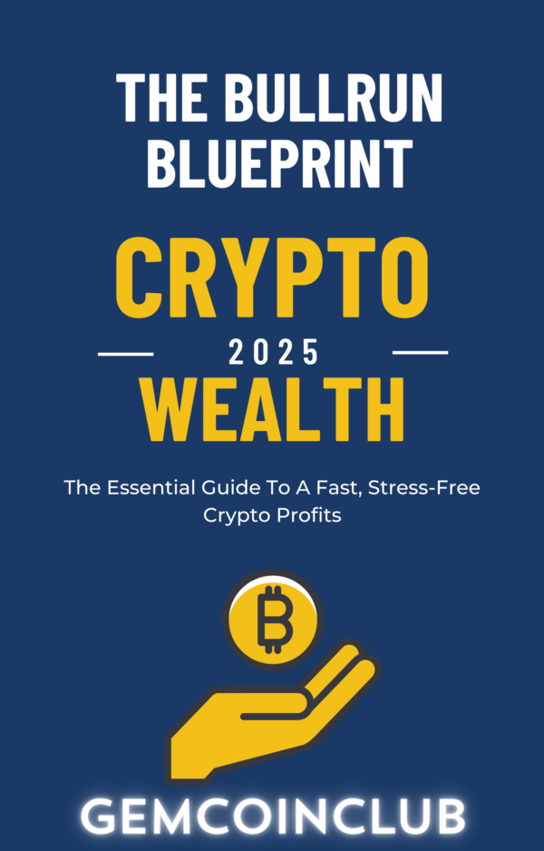 Bullrun-Blueprint-10x-50x Your Investments This Bullrun